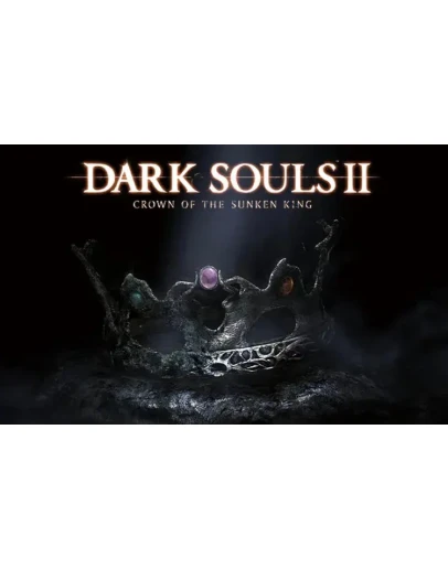 Dark Souls II Crown of the Sunken King (steam key) DLC