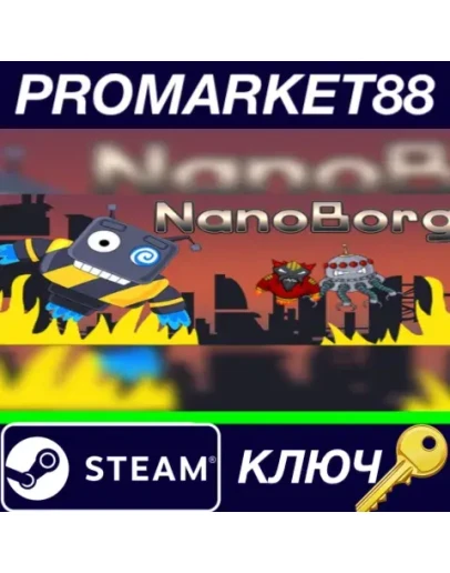 Nanoborg Steam КЛЮЧ GLOBAL