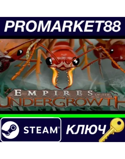 Empires of the Undergrowth Steam КЛЮЧ GLOBAL