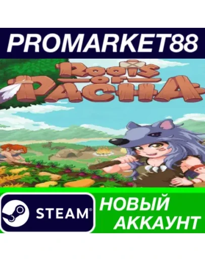 Roots of Pacha Steam АККАУНТ НОВЫЙ+ПОЧТА