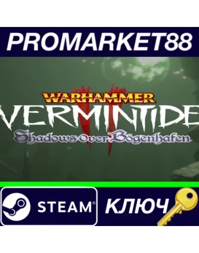 Warhammer: Vermintide 2 - Shadows Over Bgenhafen DLC