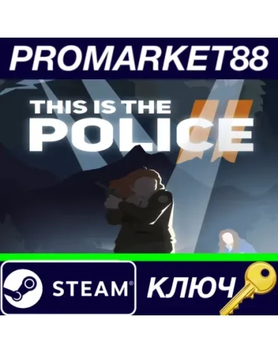 This Is the Police 2 /TR/RU/CIS/IN Steam КЛЮЧ США