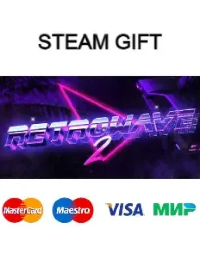 Retrowave 2 steam RU/UA/KZ/CНГ Retrowave 2 steam RU/UA/KZ/CНГ