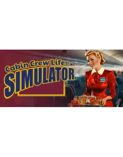 Cabin Crew Life Simulator АВТОДОСТАВКА STEAM РОССИЯ