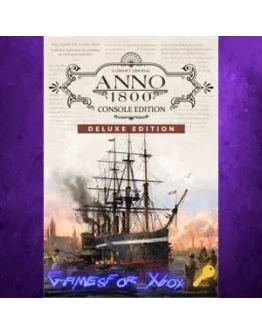 Anno 1800 Console Edition - Deluxe XBOX Ключ