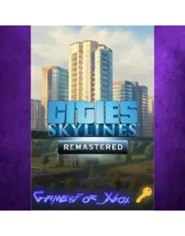Cities Skylines - Remastered XBOX Ключ