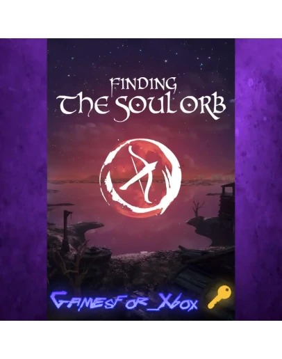 Finding the Soul Orb XBOX Ключ