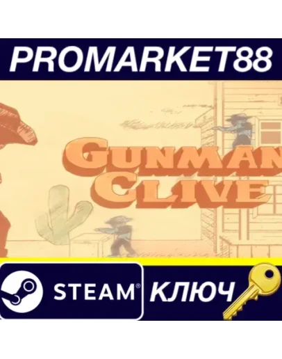Gunman Clive Steam КЛЮЧ GLOBAL Gunman Clive Steam КЛЮЧ GLOBAL