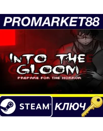 Into The Gloom Steam КЛЮЧ GLOBAL Into The Gloom Steam КЛЮЧ GLOBAL