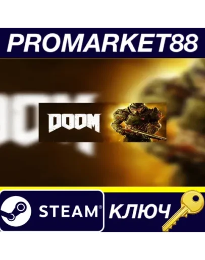 Doom RU/CIS Steam КЛЮЧ RU+CIS