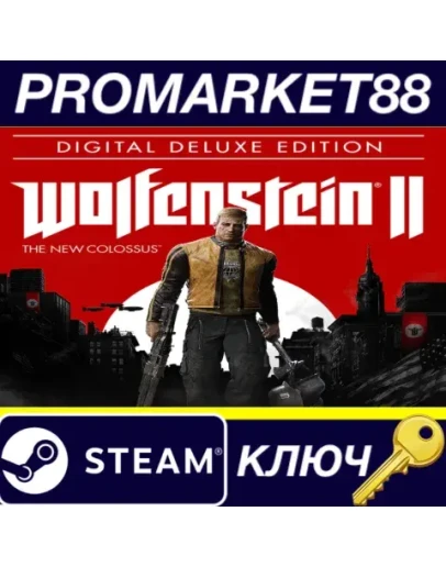 Wolfenstein II: The New Colossus Digital Deluxe Editi Wolfenstein II: The New Colossus Digital Deluxe Editi