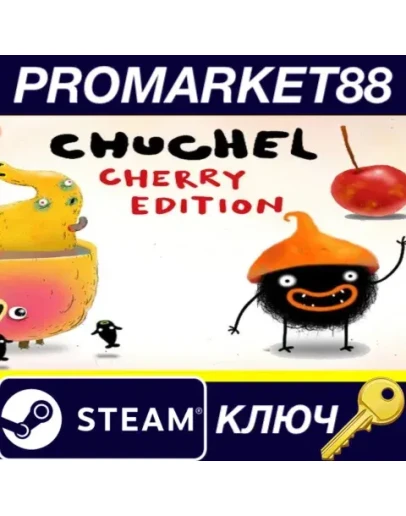 CHUCHEL Cherry Edition Steam КЛЮЧ GLOBAL CHUCHEL Cherry Edition Steam КЛЮЧ GLOBAL
