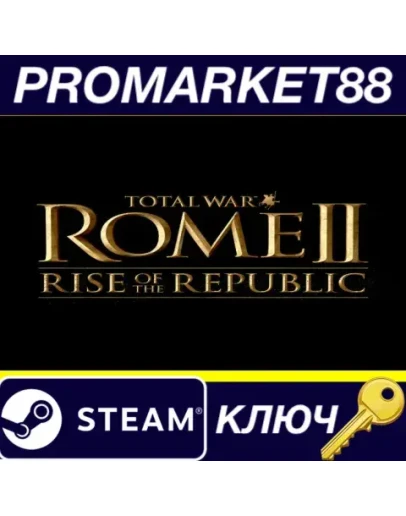 Total War: ROME II - Rise of the Republic Campaign Pa Total War: ROME II - Rise of the Republic Campaign Pa