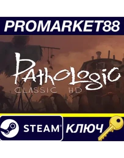 Pathologic Classic HD NA+ Steam КЛЮЧ США Pathologic Classic HD NA+ Steam КЛЮЧ США