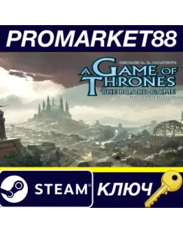 A Game of Thrones: The Board Game Digital Edition Ste A Game of Thrones: The Board Game Digital Edition Ste