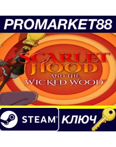 Scarlet Hood and the Wicked Wood Steam КЛЮЧ GLOBAL Scarlet Hood and the Wicked Wood Steam КЛЮЧ GLOBAL