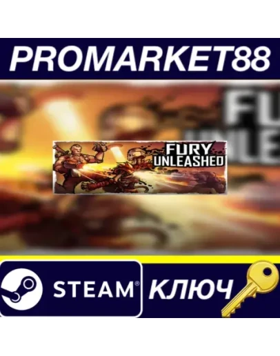 Fury Unleashed EU Steam КЛЮЧ ЕВРОПА Fury Unleashed EU Steam КЛЮЧ ЕВРОПА
