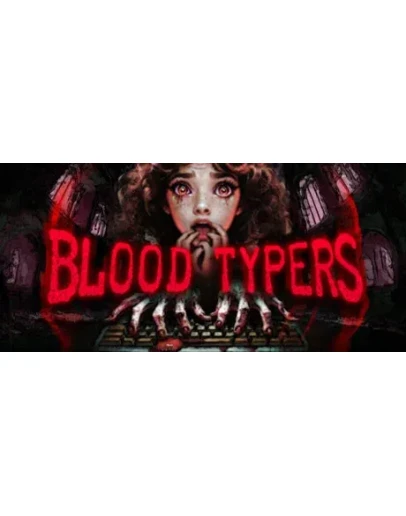 Blood Typers АВТОДОСТАВКА STEAM РОССИЯ Blood Typers АВТОДОСТАВКА STEAM РОССИЯ