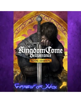 Kingdom Come Deliverance - Royal Edition XBOX Ключ
