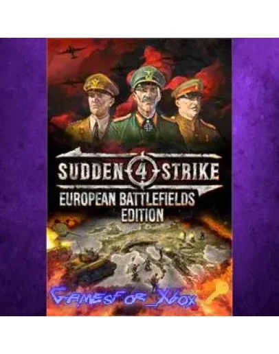 Sudden Strike 4 - European Battlefields Editi XBOX Ключ