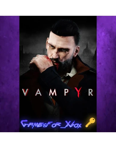 Vampyr XBOX Ключ