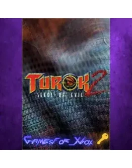 Turok 2 Seeds of Evil XBOX Ключ
