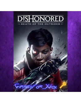 Dishonored Death of the Outsider XBOX Ключ