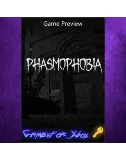 Phasmophobia Game Preview XBOX Ключ