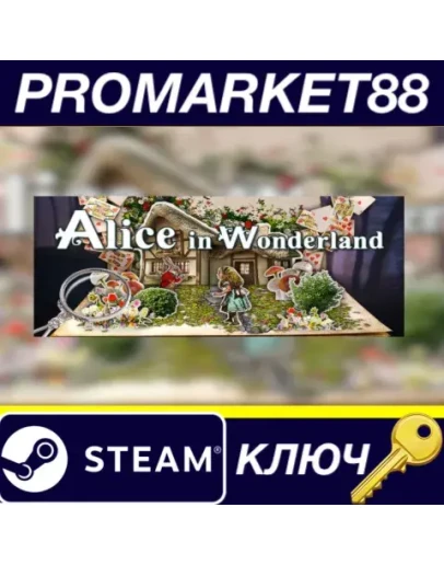 Alice in Wonderland - Hidden Objects Steam КЛЮЧ GLOB