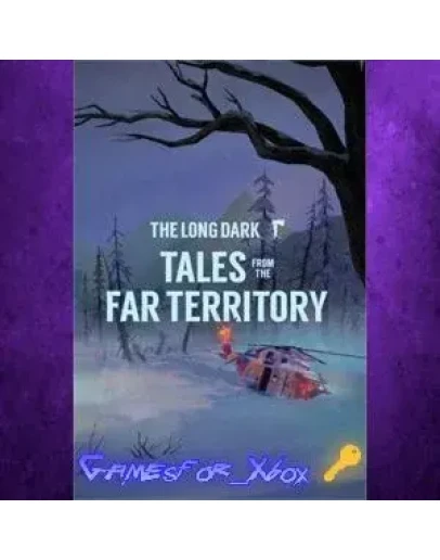 The Long Dark Tales from the Far Territor XBOX DLC Ключ