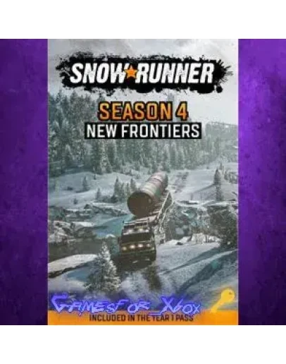 SnowRunner - Season 4 New Frontiers XBOX DLC Ключ
