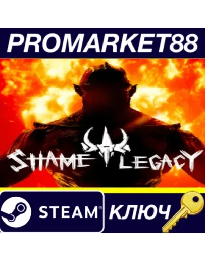 Shame Legacy Steam КЛЮЧ GLOBAL