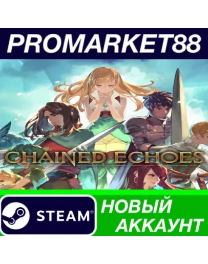 Chained Echoes Steam АККАУНТ НОВЫЙ+ПОЧТА