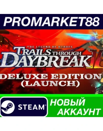 The Legend of Heroes: Trails through Daybreak II Delu The Legend of Heroes: Trails through Daybreak II Delu