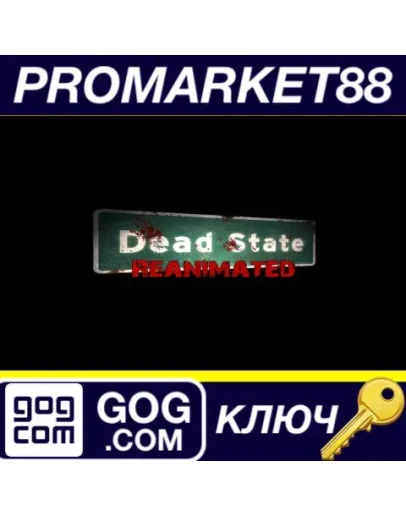 Dead State: Reanimated GOG КЛЮЧ GLOBAL Dead State: Reanimated GOG КЛЮЧ GLOBAL