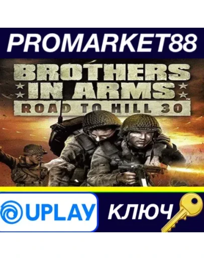 Brothers in Arms: Road to Hill 30 Ubisoft Connect КЛЮ Brothers in Arms: Road to Hill 30 Ubisoft Connect КЛЮ