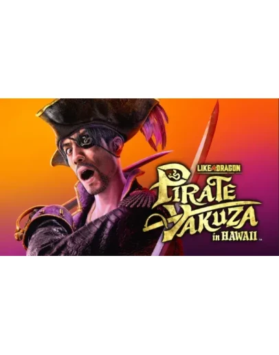 Like a Dragon: Pirate Yakuza in HawaiiPS4/PS5ТR