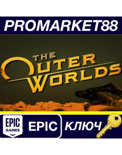The Outer Worlds Epic Games КЛЮЧ GLOBAL The Outer Worlds Epic Games КЛЮЧ GLOBAL