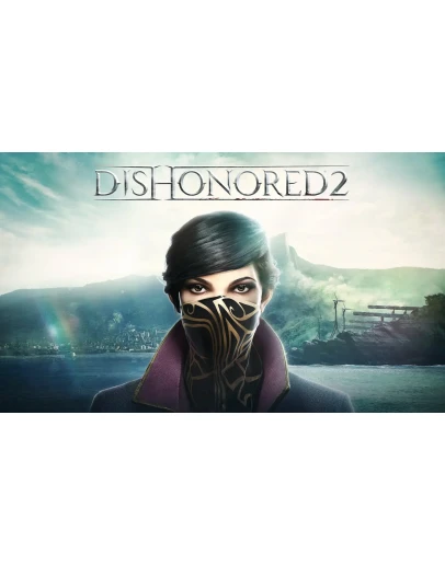 Dishonored 2 п2-п3 PS4 PS5 Dishonored 2 п2-п3 PS4 PS5