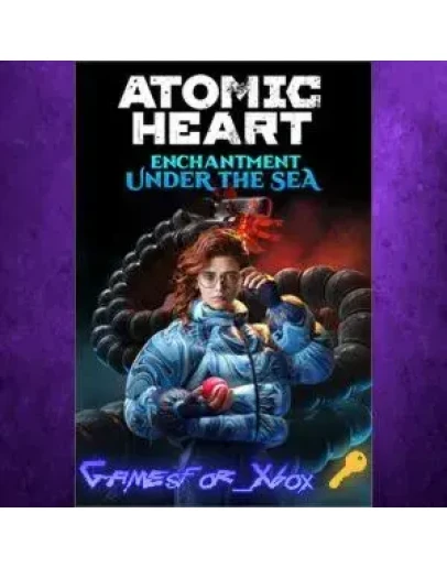 Atomic Heart - Enchantment Under the Sea XBOX DLC Ключ Atomic Heart - Enchantment Under the Sea XBOX DLC Ключ