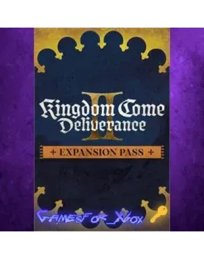 Kingdom Come Deliverance II Expansion Pass XBOX DLC Ключ