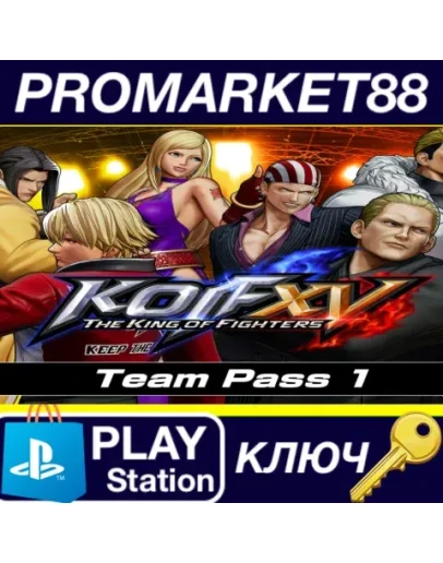 THE KING OF FIGHTERS XV - Team Pass 1 DLC EU PS5 КЛЮЧ THE KING OF FIGHTERS XV - Team Pass 1 DLC EU PS5 КЛЮЧ