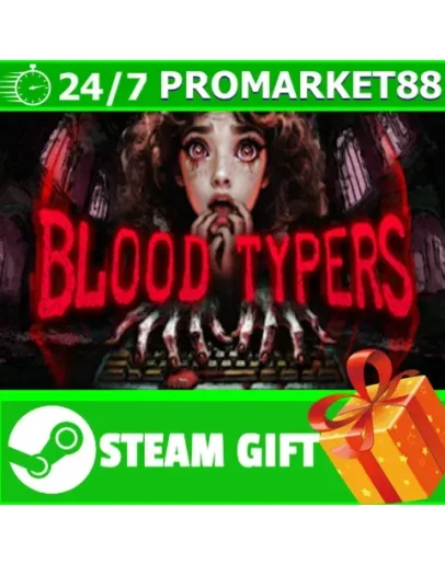 ВСЕ СТРАНЫ+РОССИЯ Blood Typers STEAM GIFT