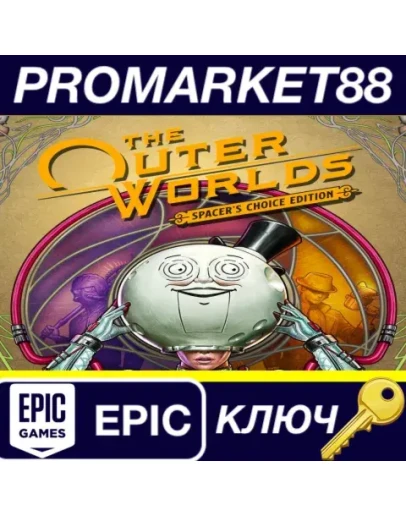 The Outer Worlds: Spacer's Choice Edition Epic Games The Outer Worlds: Spacer's Choice Edition Epic Games