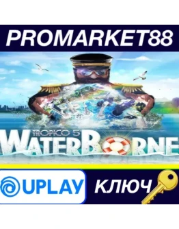 Tropico 5 - Waterborne DLC Ubisoft Connect КЛЮЧ GLOB Tropico 5 - Waterborne DLC Ubisoft Connect КЛЮЧ GLOB
