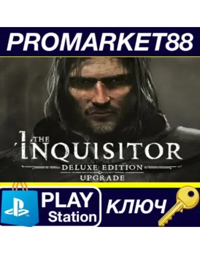 The Inquisitor - Deluxe Edition Upgrade DLC EU (witho The Inquisitor - Deluxe Edition Upgrade DLC EU (witho