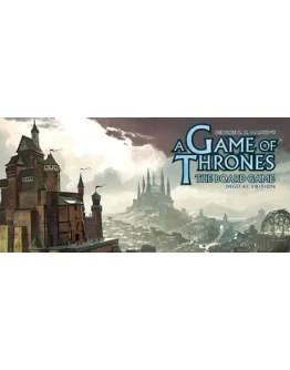 A Game of Thrones: The Board Game STEAM КЛЮЧ РФ+СНГ