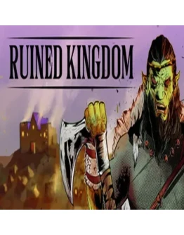 Ruined Kingdom (Steam ключ / РФ+Весь Мир) Ruined Kingdom (Steam ключ / РФ+Весь Мир)