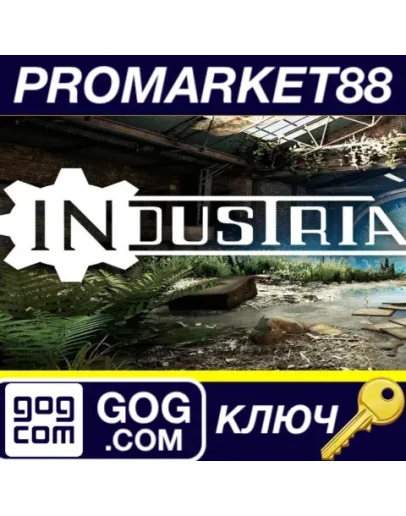 Industria GOG КЛЮЧ GLOBAL