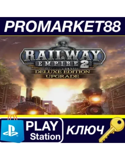 Railway Empire 2 - Deluxe Edition Upgrade DLC EU PS5 Railway Empire 2 - Deluxe Edition Upgrade DLC EU PS5